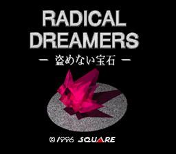 BS Radical Dreamers (Japan) Title Screen